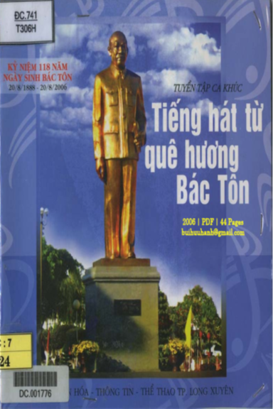 Tiếng Hát Từ Quê Hương Bác Tôn (NXB Long Xuyên 2006) - Nhiều Tác Giả, 44 Trang