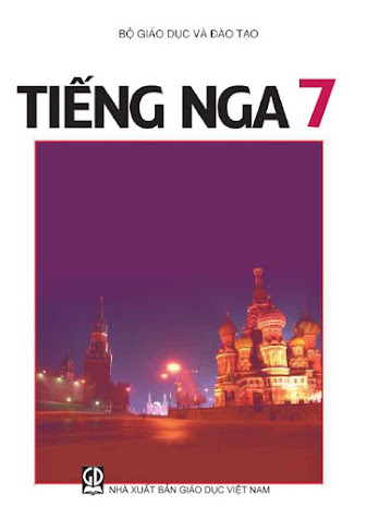Tiếng Nga 7 (NXB Giáo Dục 2012) - Đỗ Đình Tống, 202 Trang