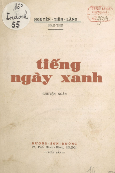 Tiếng Ngày Xanh (NXB Hương Sơn 1939) - Nguyễn Tiến Lãng, 144 Trang