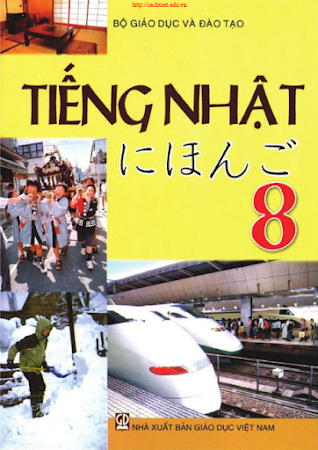 Tiếng Nhật 8 (NXB Giáo Dục 2011) - Ngô Minh Thủy, 210 Trang