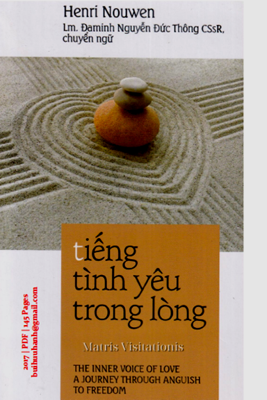 Tiếng Tình Yêu Trong Lòng (NXB Đồng Nai 2017) - Henri Nouwen, 145 Trang