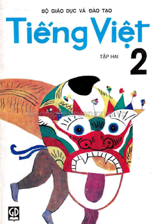 Tiếng Việt 2 Tập 2 (NXB Giáo Dục 2002) - Trịnh Mạnh, 65 Trang