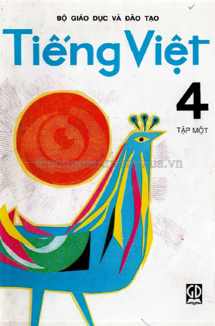 Tiếng Việt 4 Tập 1 (NXB Giáo Dục 2002) - Lê Cận, 81 Trang