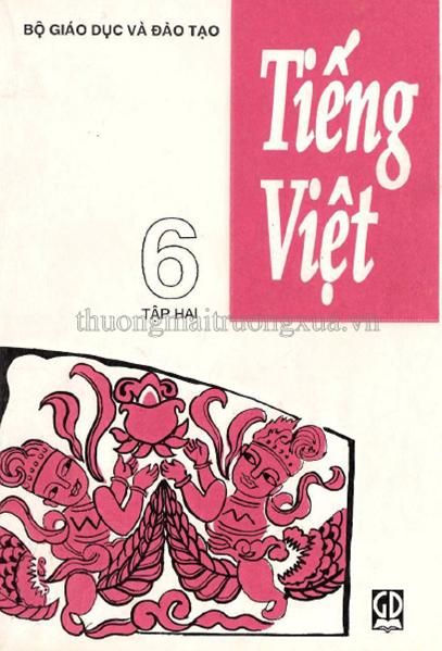 Tiếng Việt 6 Tập 2 (NXB Giáo Dục 1999) - Nguyễn Văn Tu, 50 Trang