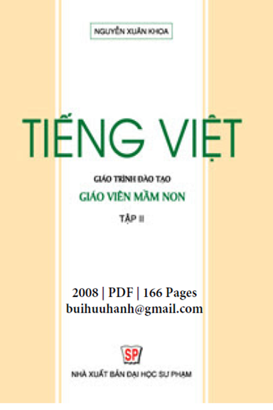 Tiếng Việt Tập 2 (NXB Đại Học Sư Phạm 2008) - Nguyễn Xuân Khoa, 166 Trang