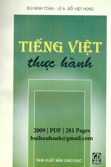 Tiếng Việt Thực Hành (NXB Giáo Dục 2009) - Bùi Minh Toán, 280 Trang