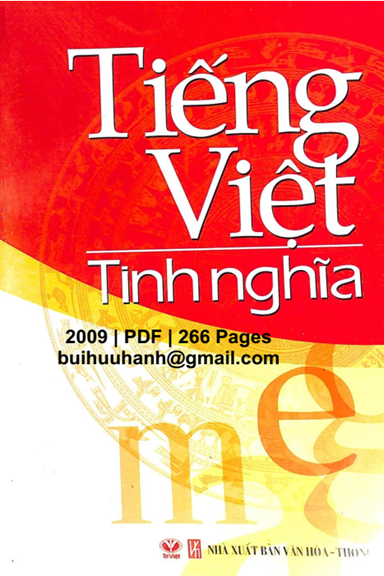 Tiếng Việt Tinh Nghĩa (NXB Văn Hóa Thông Tin 2009) - Trịnh Mạnh, 266 Trang
