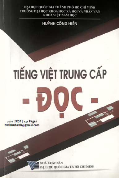 Tiếng Việt Trung Cấp Đọc (NXB Đại Học Quốc Gia 2017) - Huỳnh Công Hiển, 242 Trang