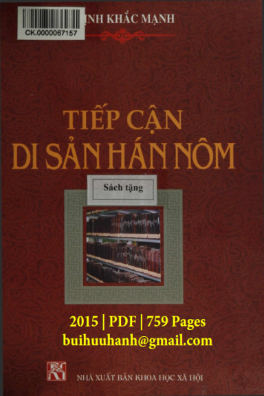 Tiếp Cận Di Sản Hán Nôm (NXB Khoa Học Xã Hội 2015) - Trịnh Khắc Mạnh, 759 Trang