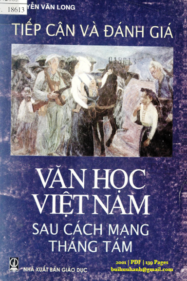 Tiếp Cận Và Đánh Giá Văn Học Việt Nam Sau Cách Mạng Tháng Tám (NXB Giáo Dục 2001) - Nguyễn Văn Long