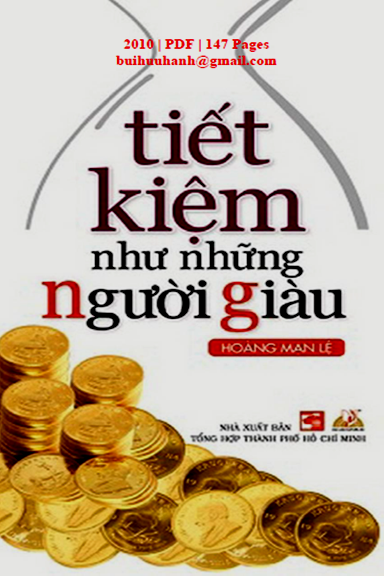Tiết Kiệm Như Những Người Giàu (NXB Tổng Hợp 2010) - Hoàng Mạn Lê, 147 Trang