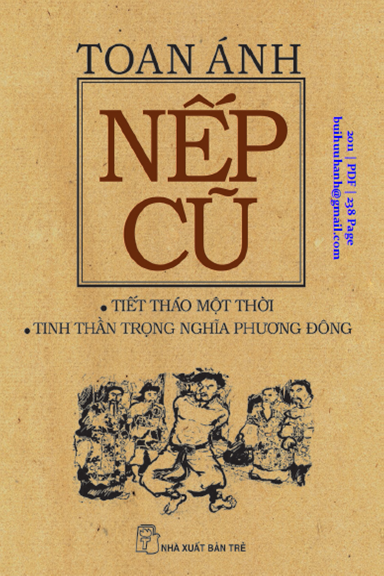Tiết Tháo Một Thời, Tinh Thần Trọng Nghĩa Phương Đông (NXB Trẻ 2011) - Toan Ánh, 238 Trang