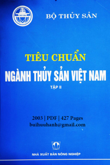 Tiêu Chuẩn Ngành Thủy Sản Việt Nam Tập 2 (NXB Nông Nghiệp 2003) - Nguyễn Xuân Lý, 427 Trang