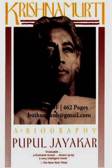 Tiểu Sử Của Krishnamurti Tập 1 (NXB Ông Không 2011) - Jiddu Krishnamurti, 462 Trang