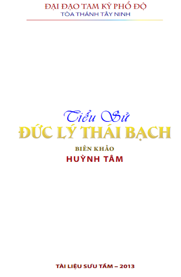 Tiểu Sử Đức Lý Thái Bạch (Ấn Bản 2013) - Huỳnh Tâm, 34 Trang