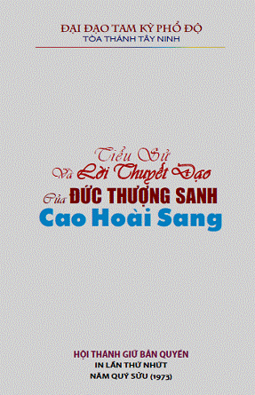 Tiểu Sử Và Lời Thuyết Đạo Của Đức Thượng Sanh (Quý Sửu 1973) - Cao Hoài Sang, 376 Trang