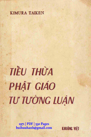 Tiểu Thừa Phật Giáo Tư Tưởng Luận Quyển II (NXB Khuông Việt 1971) - Kimura Taiken, 530 Trang