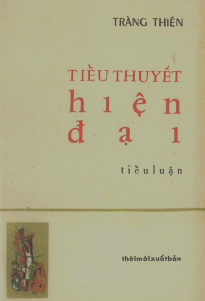 Tiểu Thuyết Hiện Đại (NXB Thời Mới 1963) - Tràng Thiên, 188 Trang