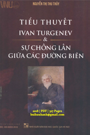 Tiểu Thuyết Ivan Turgenev Và Sự Chồng Lấn Giữa Các Đường Biên - Nguyễn Thị Thu Thủy, 327 Trang