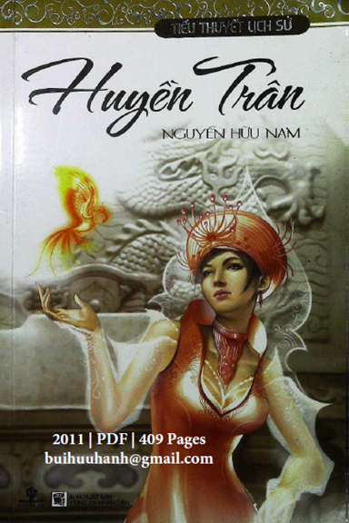 Tiểu Thuyết Lịch Sử-Huyền Trân (NXB Công An 2011) - Nguyễn Hữu Nam, 409 Trang
