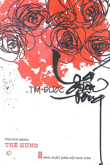 Tìm Được Lá Diêu Bông (NXB Hội Nhà Văn 2012) - Thế Hùng, 225 Trang