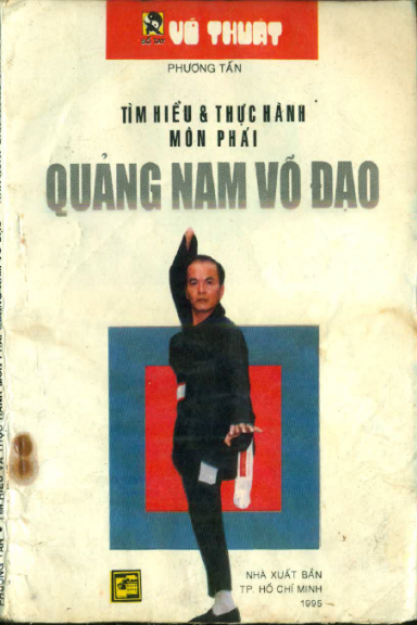 Tìm Hiểu & Thực Hành Môn Phái Quảng Nam Võ Đạo Tập 1 (NXB Tổng Hợp 1995) - Phương Tấn, 83 Trang