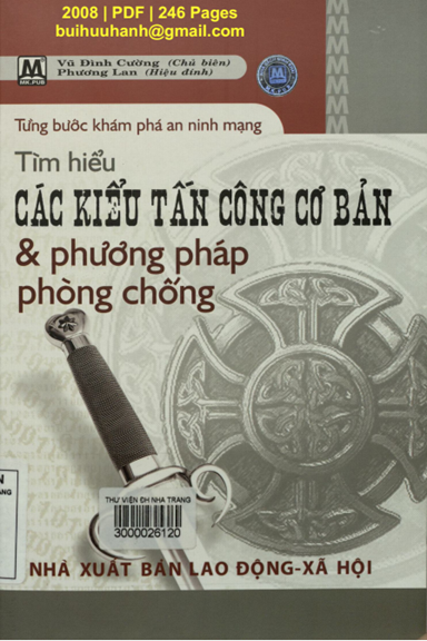 Tìm Hiểu Các Kiểu Tấn Công Cơ Bản Và Phương Pháp Phòng Chống - Vũ Đình Cường, 246 Trang