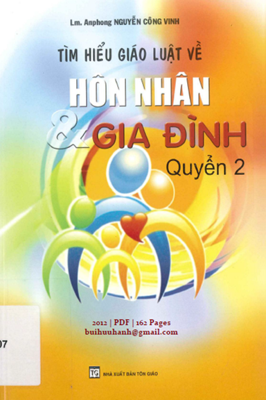 Tìm Hiểu Giáo Luật Về Hôn Nhân Và Gia Đình Tập 2 (NXB Tôn Giáo 2012) - Nguyễn Công Vinh 162 Trang