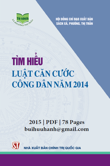 Tìm Hiểu Luật Căn Cước Công Dân Năm 2014 (NXB Chính Trị 2015) - Nguyễn Ngọc Anh, 78 Trang
