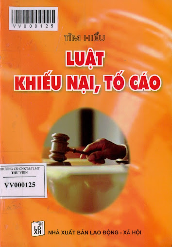 Tìm Hiểu Luật Khiếu Nại, Tố Cáo (NXB Lao Động Xã Hội 2006) - Cao Thị Thu, 56 Trang