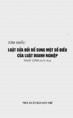 Tìm Hiểu Luật Sửa Đổi Bổ Sung Một Số Điều Của Luật Doanh Nghiệp (NXB Dân Trí) - Ngọc Linh, 175 Trang