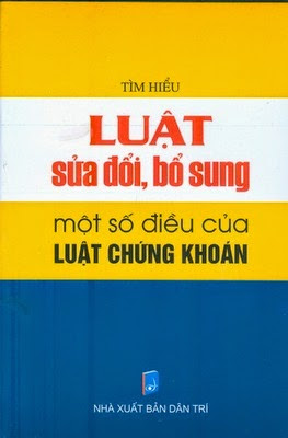 Tìm Hiểu Luật Sửa Đổi, Bổ Sung Một Số Điều Của Luật Chứng Khoán (NXB Dân Trí) - Ngọc Linh, 116 Trang