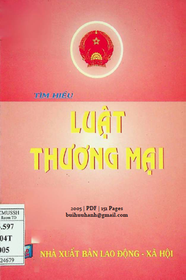 Tìm Hiểu Luật Thương Mại (NXB Lao Động Xã Hội 2005) - Ngọc Điệp, 151 Trang