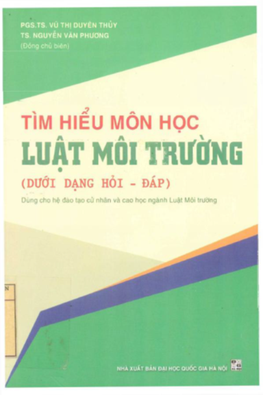 Tìm Hiểu Môn Học Luật Môi Trường (NXB Đại Học Quốc Gia 2017) - Vũ Thị Duyên Thủy, 262 Trang