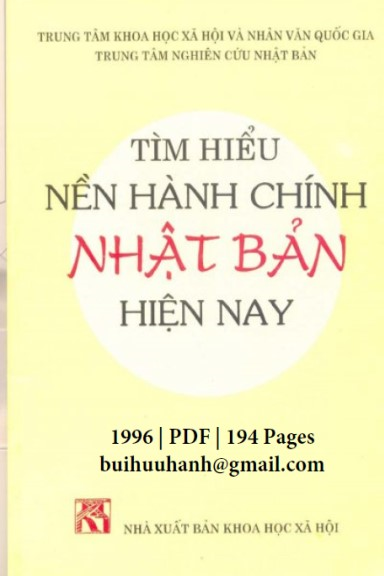 Tìm Hiểu Nền Hành Chính Nhật Bản Hiện Nay (NXB Khoa Học Xã Hội 1996) - Dương Phú Hiệp, 194 Trang