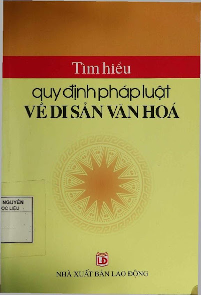 Tìm Hiểu Qui Định Pháp Luật Về Di Sản Văn Hóa (NXB Lao Động 2006) - Lê Thu Hạnh, 221 Trang
