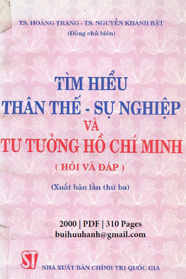 Tìm Hiểu Thân Thế-Sự Nghiệp Và Tư Tưởng Hồ Chí Minh (NXB Chính Trị 2000) - Hoàng Trang, 310 Trang