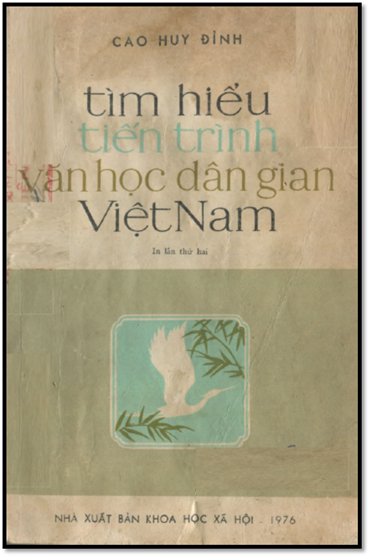Tìm Hiểu Tiến Trình Văn Học Dân Gian Việt Nam (NXB Khoa Học Xã Hội 1976) - Cao Huy Đỉnh, 427 Trang
