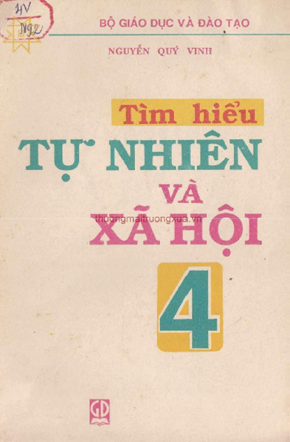 Tìm Hiểu Tự Nhiên Và Xã Hội 4 (NXB Giáo Dục 1992) - Nguyễn Quý Vinh, 33 Trang