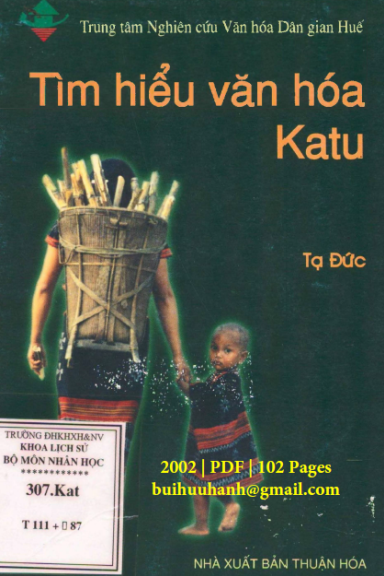 Tìm Hiểu Văn Hóa Katu (NXB Thuận Hóa 2002) - Tạ Đức, 102 Trang