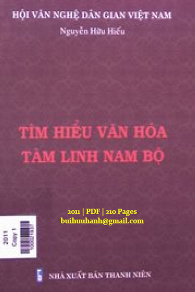 Tìm Hiểu Văn Hóa Tâm Linh Nam Bộ (NXB Thanh Niên 2011) - Nguyễn Hữu Hiếu, 210 Trang