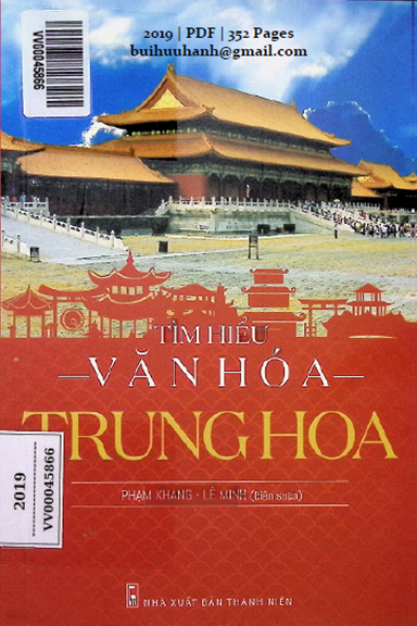 Tìm Hiểu Văn Hóa Trung Hoa (NXB Thanh Niên 2019) - Phạm Khang, 352 Trang