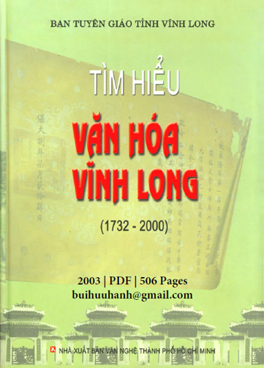 Tìm Hiểu Văn Hóa Vĩnh Long 1732-2000 (NXB Văn Nghệ 2003) - Nguyễn Chiến Thắng, 506 Trang