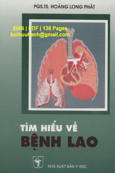 Tìm Hiểu Về Bệnh Lao (NXB Y Học 2006) - Hoàng Long Phát, 138 Trang