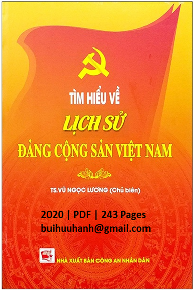 Tìm Hiểu Về Lịch Sử Đảng Cộng Sản Việt Nam (NXB Công An 2020) - Vũ Ngọc Lương, 243 Trang