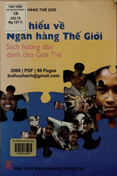 Tìm Hiểu Về Ngân Hàng Thế Giới (NXB Văn Hóa Thông Tin 2006) - Nguyễn Khánh Cẩm Châu, 99 Trang