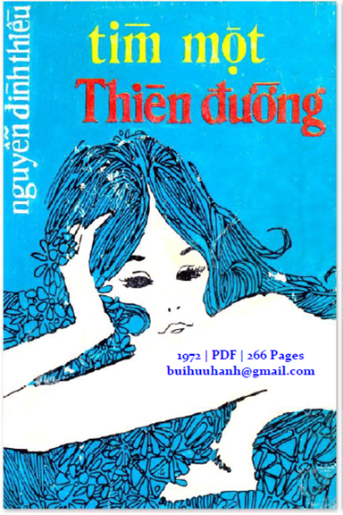 Tìm Một Thiên Đường (NXB Thời Đại 1972) - Nguyễn Đình Thiều, 266 Trang
