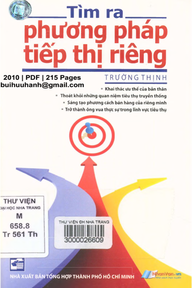 Tìm Ra Phương Pháp Tiếp Thị Riêng (NXB Tổng Hợp 2010) - Trường Thịnh, 215 Trang
