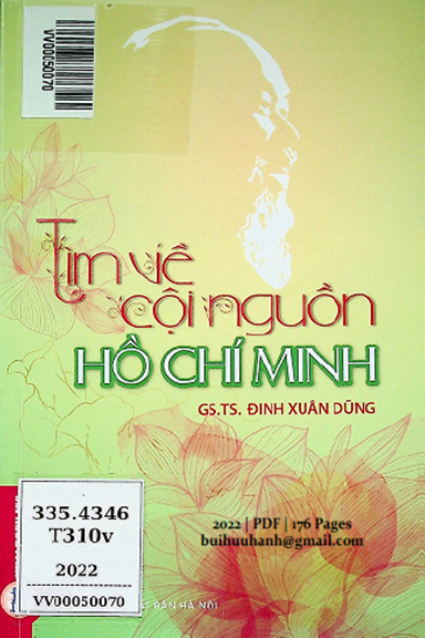Tìm Về Cội Nguồn Hồ Chí Minh (NXB Hà Nội 2022) - Đinh Xuân Dũng, 176 Trang