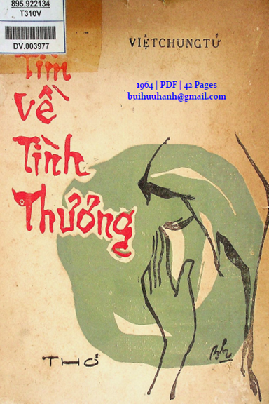 Tìm Về Tình Thương (NXB Hưng Bình 1964) - Việt Chung Tử, 42 Trang